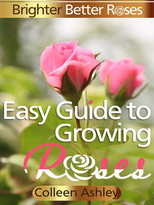 cover image of Easy Guide to Growing Roses